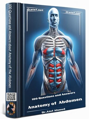 cover image of 100 Questions and Answers About Anatomy of the Abdomen